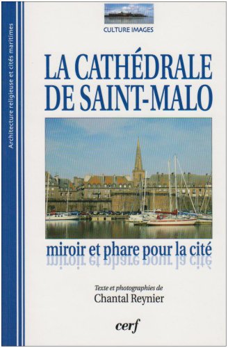 La  cathédrale de Saint-Malo
