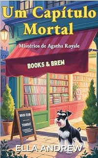 Livro Um capítulo mortal (Mistérios de Agatha Royale Livro 1)