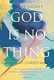 God is No Thing: Coherent Christianity