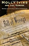 Bill of Wrongs: The Executive Branch's Assault on America's Fundamental Rights