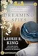 Dreaming Spies: A novel of suspense featuring Mary Russell and Sherlock Holmes