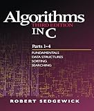 Algorithms in C, Parts 1-4: Fundamentals, Data Structures, Sorting, Searching (3rd Edition) (Pts. 1-4) cover