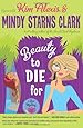 Beauty to Die For: A Spa Mystery