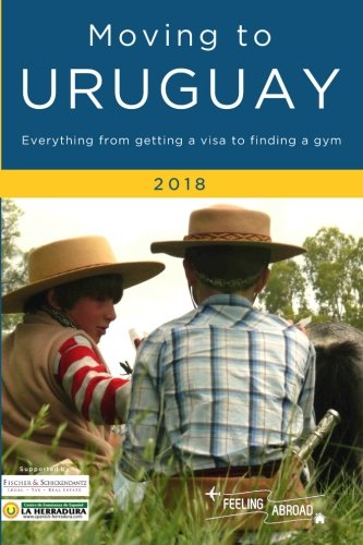 Moving to Uruguay 2018: Colored Edition by Juan Ignacio Pita, Claire O'Brien