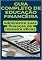 Livro GUIA COMPLETO DE EDUCAÇÃO FINANCEIRA: ADMINISTRE SUAS FINANÇAS DE MANEIRA EFICAZ
