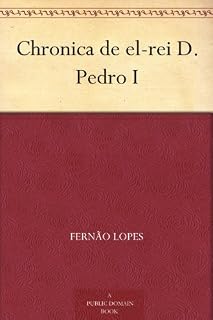 Livro Chronica de el-rei D. Pedro I