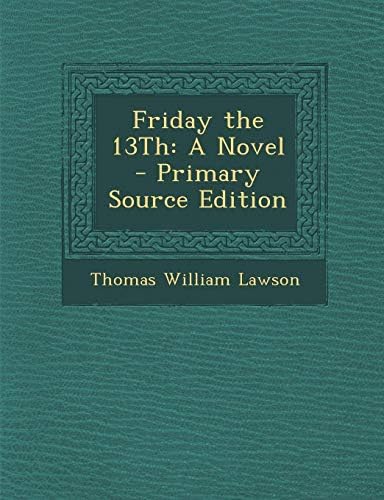 Friday the 13th: A Novel - Primary Source Edition Paperback – Import, 13 February 2014