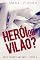 Livro HERÓI OU VILÃO? (IRMÃOS ANTUNES Livro 2)