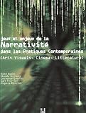 Image de Jeux et Enjeux de la Narrativité dans les pratiques contemporaines