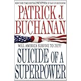 Suicide of a Superpower: Will America Survive to 2025?