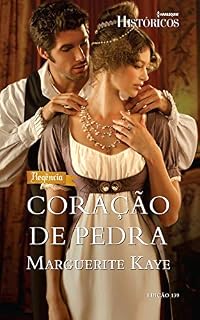 Livro Coração de Pedra (Harlequin Históricos Livro 139)