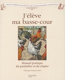 J'élève ma basse-cour