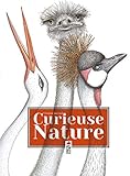 Curieuse nature by