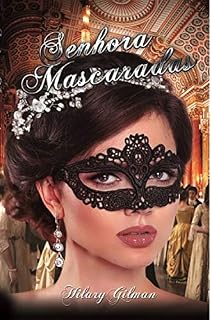 Livro Senhora Mascarada: Um romance regente aventureiro