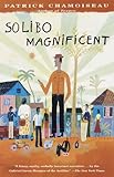 Solibo Magnificent (Vintage International)