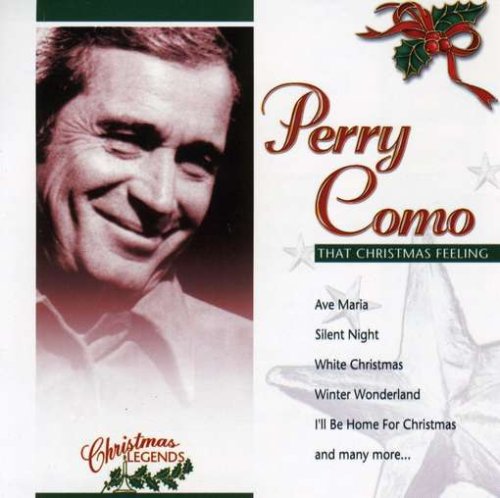 Perry Como - That Christmas Feeling [christmas Legends] - Zortam Music