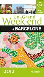 Un  grand week-end à Barcelone