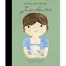 Jane Austen (Little People, Big Dreams)