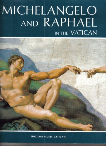 Michelangelo and Raphael In The Vatican