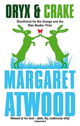 Oryx and Crake - Margaret Atwood