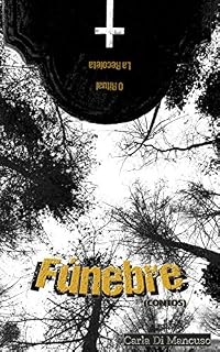 Livro Fúnebre: 1. O Ritual 2. La Recoleta