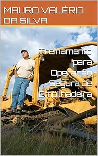 Livro Treinamento para Operação Segura de Empilhadeira (Coleção Segurança do Trabalho Inteligente Livro 6)