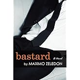 Bastard: A novel