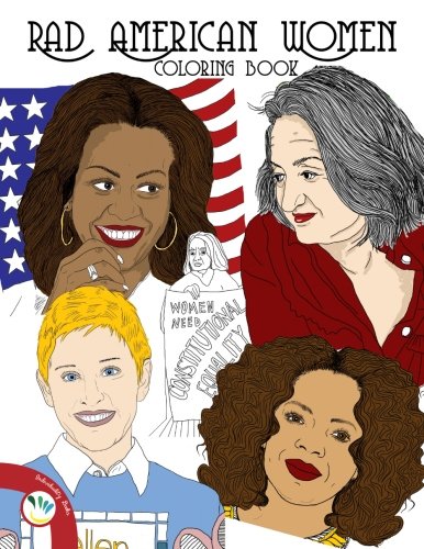 Rad American Women Coloring Book