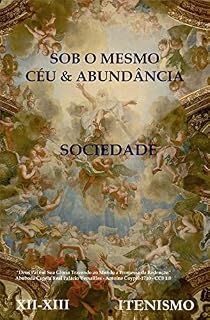 Livro Sob o Mesmo Céu & Abundância - Sociedade (ITENISMO Livro 6)