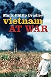 "Vietnam at War" av Mark Philip Bradley