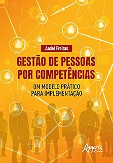 Livro Gestão de Pessoas por Competências: Um Modelo Prático para Implementação