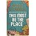 This Must Be the Place: Costa Award Shortlisted 2016