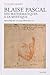 Blaise Pascal (1623-1662) : Des mathématiques à la mystique by