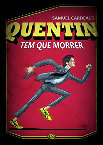 Quentin Tem Que Morrer (Portuguese Edition)