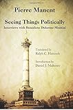 Seeing Things Politically: Interviews with Benedicte Delorme-Montini