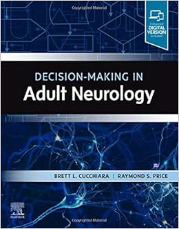 Decision Making In Adult Neurology 9780323635837 Medicine Health Science Books Amazon Com