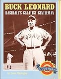 Paperback Buck Leonard: Baseball's Greatest Gentleman (Leveled Readers) Book