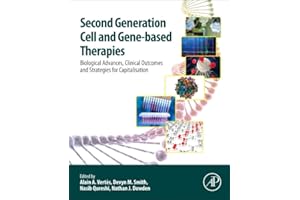 Second Generation Cell and Gene-Based Therapies: Biological Advances, Clinical Outcomes and Strategies for Capitalisation