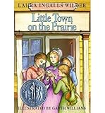 [ { LITTLE TOWN ON THE PRAIRIE (LITTLE HOUSE) } ] by Wilder, Laura Ingalls (AUTHOR) Nov-03-1953 [ Hardcover ]