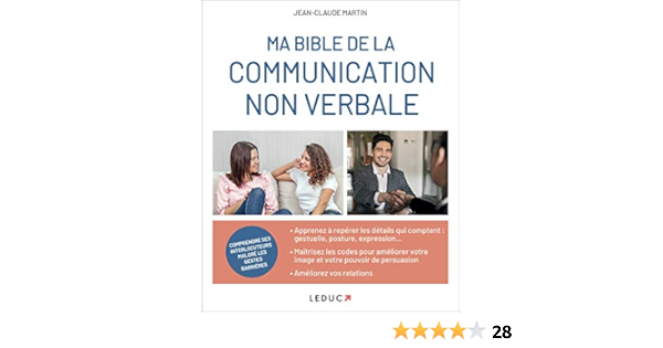 La Bible De La Communication Non Verbale Developpement Personnel French Edition Martin Jean Claude Amazon Com Books