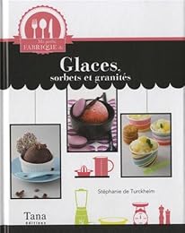 Glaces, sorbets et granités