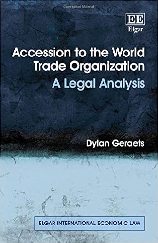 Accession To The World Trade Organization A Legal Ana!   lysis Elgar - 