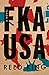 FKA USA: A Novel