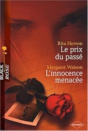 Le prix du passé ; L'innocence menacée