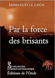 Par la force des brisants
