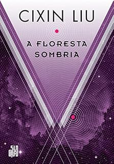 Livro A floresta sombria (O problema dos três corpos)