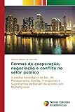 Image de Formas de cooperação, negociação e conflito no setor público (Portuguese Edition)