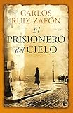 El prisionero del cielo (Spanish Edition) by Ruiz Zafón  Carlos