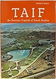 Taif: the Summer Capital of Saudi Arabia