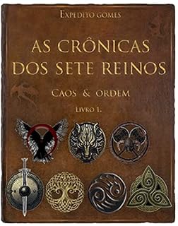 Livro AS CRÔNICAS DOS SETE REINOS: Caos e ordem